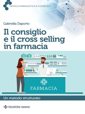 cover image of Il consiglio e il cross selling in farmacia